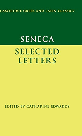 Seneca: Selected Letters by Seneca 9780521460118