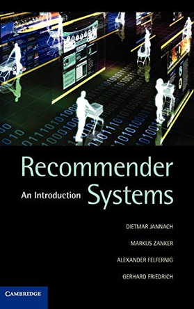 Recommender Systems: An Introduction by Dietmar Jannach 9780521493369