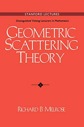 Geometric Scattering Theory by Richard B. Melrose 9780521498104