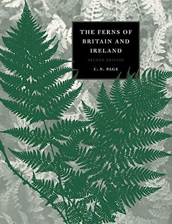 The Ferns of Britain and Ireland by C. N. Page 9780521586580