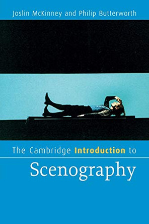 The Cambridge Introduction to Scenography by Joslin McKinney 9780521612326