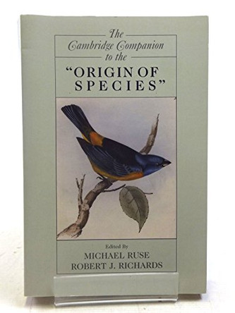 The Cambridge Companion to the 'Origin of Species' by Michael Ruse 9780521691291