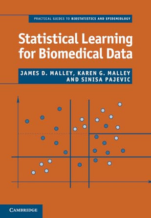 Statistical Learning for Biomedical Data by James D. Malley 9780521699099