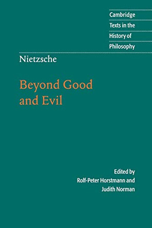 Nietzsche: Beyond Good and Evil: Prelude to a Philosophy of the Future by Friedrich Nietzsche 9780521779135