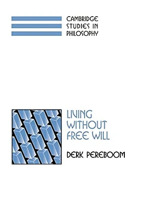 Living without Free Will by Derk Pereboom 9780521791984