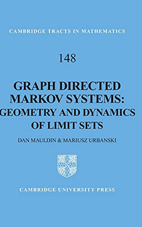 Graph Directed Markov Systems: Geometry and Dynamics of Limit Sets by R. Daniel Mauldin 9780521825382