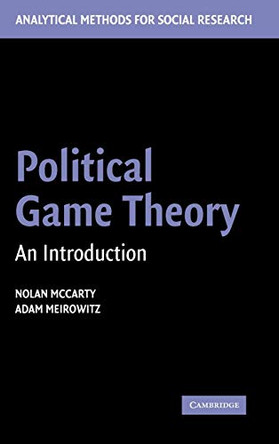 Political Game Theory: An Introduction by Nolan McCarty 9780521841078