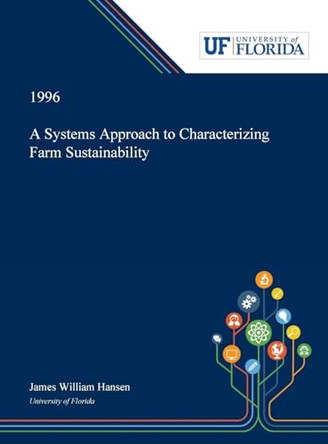 A Systems Approach to Characterizing Farm Sustainability by James Hansen 9780530002255