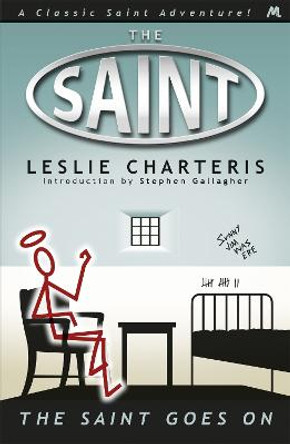 The Saint Goes On by Leslie Charteris