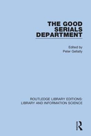 The Good Serials Department by Peter Gellatly