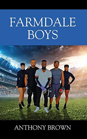Farmdale Boys by Anthony Brown 9780578215396