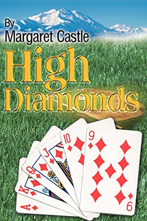 High Diamonds by Margaret Castle 9780595006847
