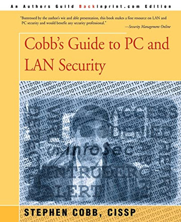 Cobb's Guide to PC and LAN Security by Stephen Cobb 9780595181506