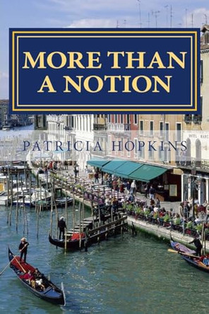 More Than a Notion by Patricia Hopkins 9780615554174
