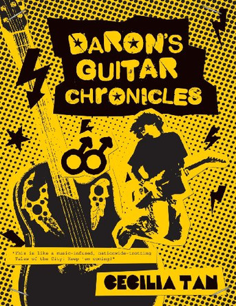 Daron's Guitar Chronicles: Omnibus Edition: A story of rock and roll, coming out, and coming of age in the 1980s by Cecilia Tan 9780615697598
