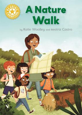 Reading Champion: Nature Trail: Independent Reading Yellow 3 Non-fiction by Katie Woolley