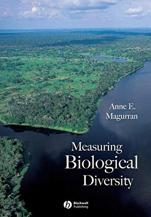 Measuring Biological Diversity by Anne E. Magurran 9780632056330