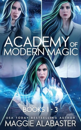 Academy of Modern Magic Complete Collection by Maggie Alabaster 9780645750126