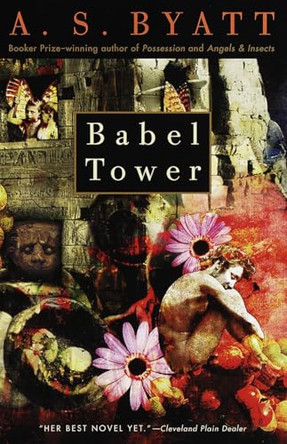 Babel Tower by A S Byatt 9780679736806