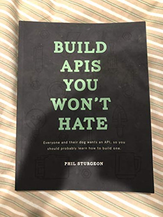 Build Api's by Phil Sturgeon 9780692232699