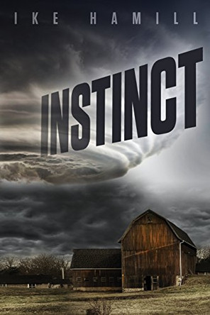 Instinct by Ike Hamill 9780692283837