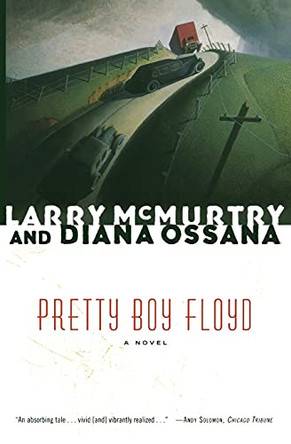 Pretty Boy Floyd by Larry McMurtry 9780743230186
