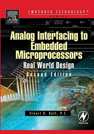 Analog Interfacing to Embedded Microprocessor Systems by Stuart Ball 9780750677233