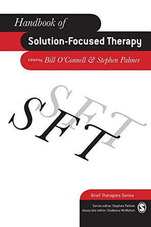 Handbook of Solution-Focused Therapy by Bill O'Connell 9780761967842