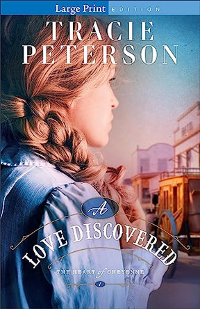 A Love Discovered by Tracie Peterson 9780764242700