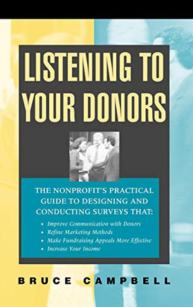 Listening to Your Donors by Bruce Campbell 9780787950378