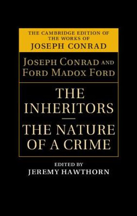The Inheritors and The Nature of a Crime by Joseph Conrad
