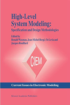 High-Level System Modeling: Specification Languages by Jean-Michel Berge 9780792396321
