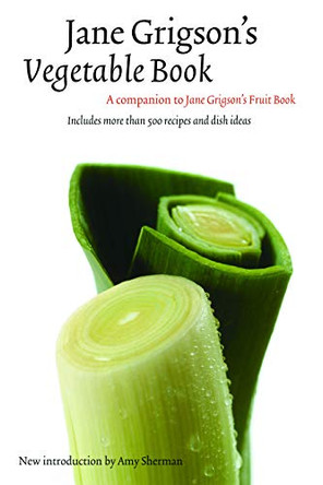 Jane Grigson's Vegetable Book by Jane Grigson 9780803259942