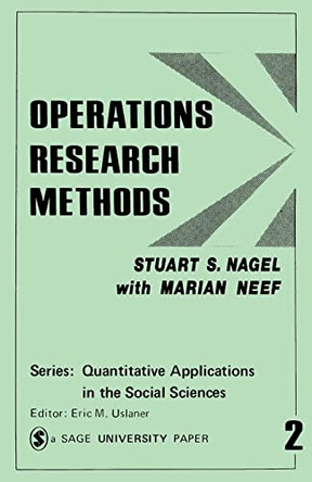 Operations Research Methods: As Applied to Political Science and the Legal Process by Stuart S. Nagel 9780803906518