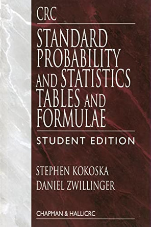 CRC Standard Probability and Statistics Tables and Formulae, Student Edition by Stephen Kokoska 9780849300264