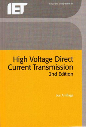 High Voltage Direct Current Transmission by Jos Arrillaga 9780852969410