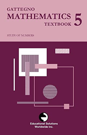 Gattegno Mathematics Textbook5 by Caleb Gattegno 9780878250158