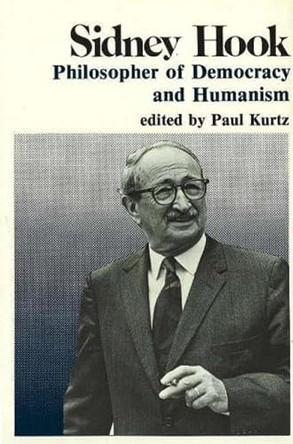 Sidney Hook by Paul Kurtz 9780879751913
