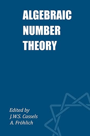 Algebraic Number Theory by J. W. S. Cassels 9780950273426