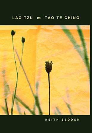 Lao Tzu: Tao Te Ching by Keith Seddon 9780955684432