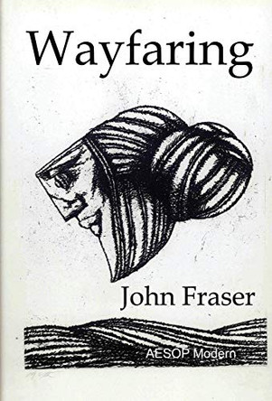 Wayfaring by John Fraser 9780957206113