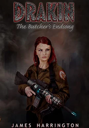 Drakin: The Butcher's Endsong by James Harrington 9780960053179