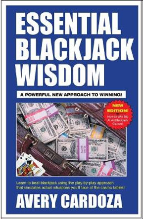 Essential Blackjack Wisdom by Avery Cardoza