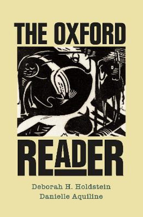 The Oxford Reader by Deborah H Holdstein