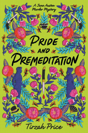 Pride and Premeditation by Tirzah Price