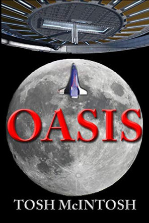 Oasis by Tosh McIntosh 9780984048960