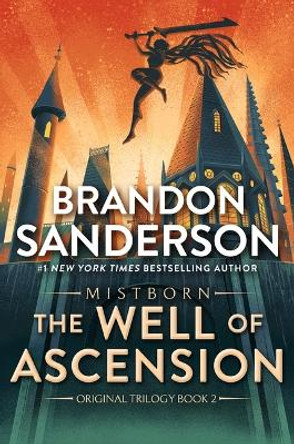 The Well of Ascension: Book Two of Mistborn by Brandon Sanderson