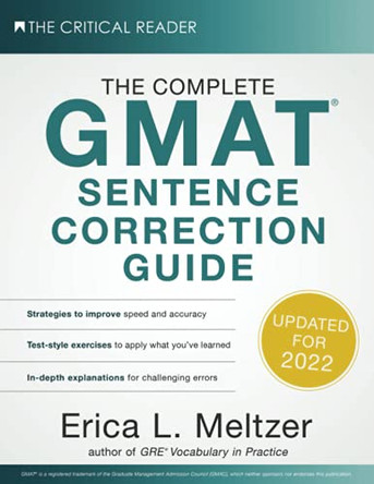 The Complete GMAT Sentence Correction Guide by Erica L Meltzer 9780997517804