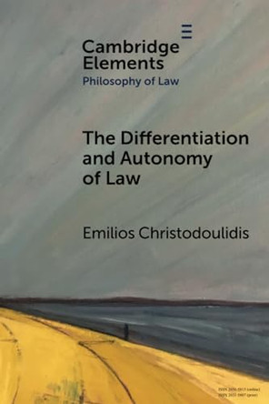 The Differentiation and Autonomy of Law by Emilios Christodoulidis 9781009001311