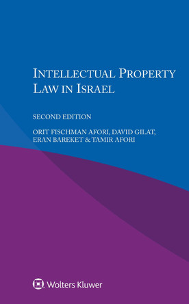 Intellectual Property Law in Israel by Orit Fischman Afori 9789041168580
